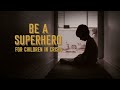 Be a Superhero! Help Build the Children's Crisis Center