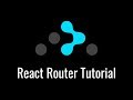 React Router Tutorial