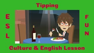 An English Lesson about Tipping | Learn How to Tip | Learn English through Culture | Natural Idioms