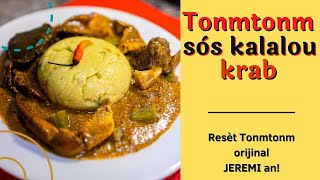 Tonmtonm orijinal JEREMI + Sòs kalalou ak krab