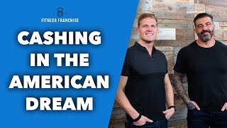 Cashing in the American Dream | Bedros Keuilian | Fitness CEO Podcast EP 01