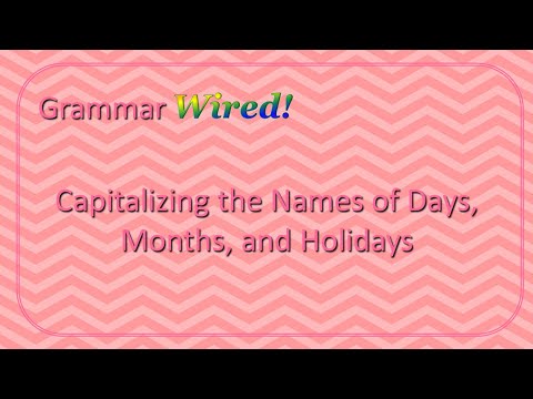 Are days of week capitalized?