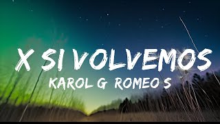 KAROL G, Romeo Santos - X SI VOLVEMOS  | Neil Music