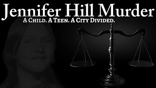 Jennifer Hill | From Detective Ken Mains' Own Case Files | An In-Depth Deep Dive
