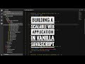 Building a scalable web application in vanilla Javascript