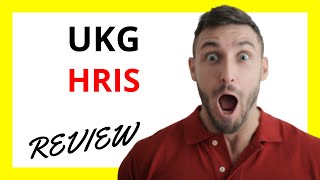 🔥 UKG HRIS Review: Pros and Cons