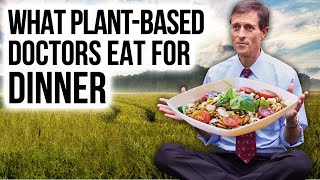 WHAT I EAT FOR DINNER: Dr. Barnard & Other Plant-Based Doctors