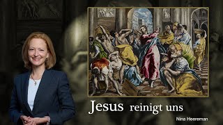 3. Fastensonntag (B): Jesus reinigt uns. Ex 20,1-17; 1 Kor 1,22-25; Joh 2,13-25