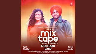Episode -07 Chahtaan-Dard (From "T-Series Mixtape Punjabi Season 2")