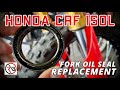 Fork Oil Seal Replacement | Honda CRF 150L | RB MELO DIY