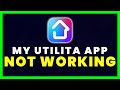 My Utilita App Not Working: How to Fix My Utilita App Not Working