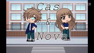 Cas and Nova|Episode 1| enjoy