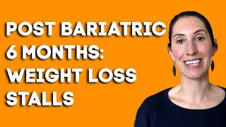 Bariatric Surgery Diet: Post Op: 6 Months