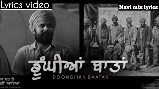 Doongiyan Baatan (Lyrics video) Amrinder Gill: Navi mix lyrics New Punjabi song 2022