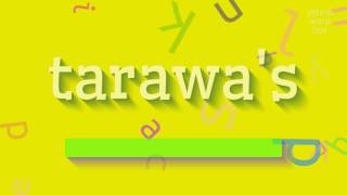 तरावा का - तरावा का उच्चारण कैसे करें?  #तरावा का (TARAWA'S - HOW TO SAY TARAWA'S? #t