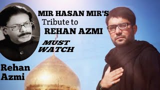 Mir Hasan Mir | Tribute to Rehan Azmi | Imran Naqvi | KSI Geneva | Kawish Channel | Must Watch