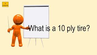 What Is A 10 Ply Tire?