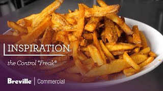 The Control °Freak® | Making the ultimate French fries | Breville Commercial