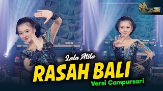 Lala Atila - Rasah Bali - Kembar Campursari ( Official Music Video ) Rungokno Kangmas Aku Gelo