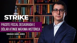 Pacote fiscal e a reação do mercado | BM&C STRIKE