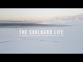 The Svalbard life