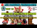 🔴 LIVE KARNAVAL DESA PLUMBANGAN KEC.DOKO KAB.BLITAR 2024 || PART 10