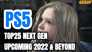 Top 25 Upcoming  PS5 Next Gen Games of 2022 & Beyond / Top 25款次世代PS5游戏