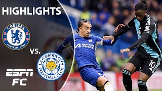 🚨 SENSATIONAL 🚨 Chelsea vs. Leicester City | FA Cup Highlights | ESPN FC