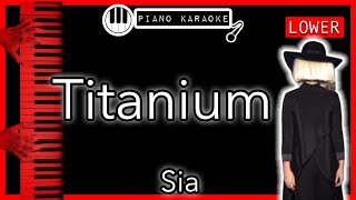 Titanium (LOWER -3) -  David Guetta ft. Sia - Piano Karaoke Instrumental