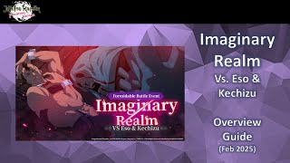 Imaginary Realm vs Eso and Kechizu - Overview Guide