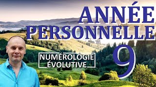 Année Personnelle 9 - Numérologie Evolutive