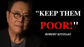 Robert Kiyosaki 2019 - The speech that broke the Internet !!! KEEP THEM POOR!