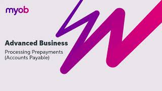 Processing Prepayments in MYOB Acumatica | Accounts Payable Tutorial