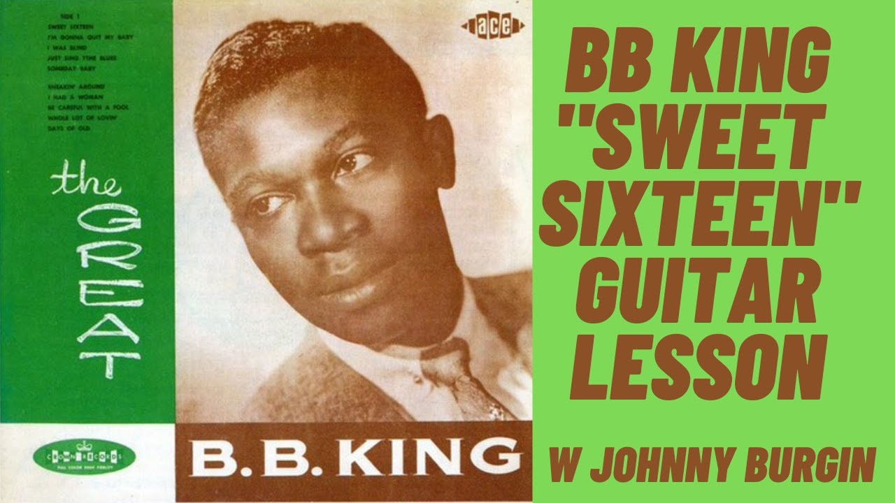 Sweet Sixteen BB King Guitar Lesson - YouTube