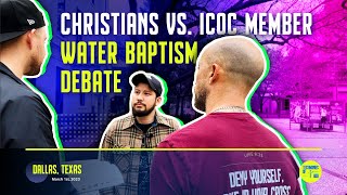 Christians Debate with International Church of Christ Member On Water Baptismal Regeneration