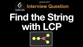 Find the String with LCP | Leetcode 2573 | Weekly Contest 333