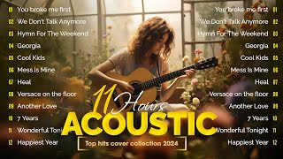 Top Hits Acoustic 2024 - Best Acoustic Covers Playlist of 2024 | Touching Acoustic
