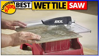 Best Wet Tile Saw Under $300  [A List Of Top 6 Picks]