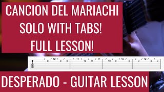 Cancion del Mariachi Guitar Lesson SOLO with TABS