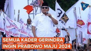 Satu Suara Kader Gerindra Dukung Prabowo Maju Pilpres