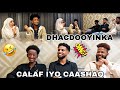 MUSALSALKA IYO DHACDOOYINKII UGU QOSOLKA BADNAA FLIMKA INTUU SOCDE  CALAF IYO CAASHAQ..?