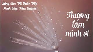 Thương lắm mình ơi - như quỳnh