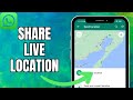How to Share Location on Whatsapp 2025