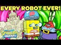 Every ROBOT Ever in Bikini Bottom! 🤖 | SpongeBob