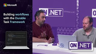 Building workflows with the Durable Task Framework