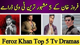 Feroz Khan top 5 dramas | Feroz Khan Best drama | Feroz khan ka Sabse Acha Drama