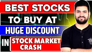 Best Stocks to buy at huge discount in Stock Market Crash | Best Stocks to buy now