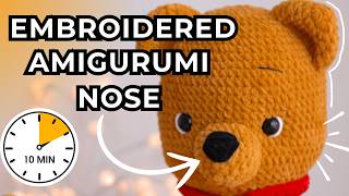 😱 EASY WAY to Embroider the Nose in Amigurumi