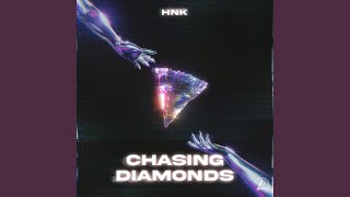 Chasing Diamonds