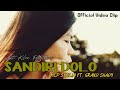 MCP SYSILIA - SANDIRI DOLO (Official MV) ft. GRAND SHADY